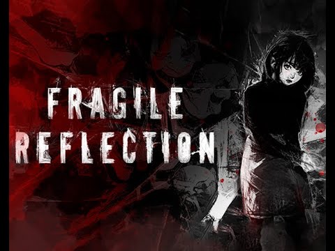 Видео: ПРОКЛЯТАЯ ДЕРЕВНЯ ► Fragile Reflection