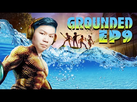 Видео: AQUAMAN БОЛЧИХЛОО | Grounded EP-9 | @cbRa @TJTemuujin