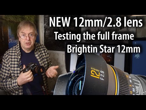 Видео: Обзор: сверхширокоугольный объектив Brightin Star 12mm f/2.8. Информация и тестирование полнокадр...