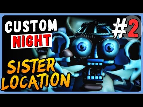 Видео: Five Nights at Freddy's: Sister Location ● Custom Night Прохождение #2