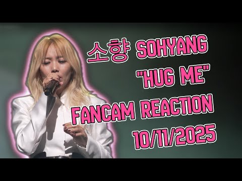 Видео: Реакция Сохян на фанкам "Hug Me" 11.10.2025 #sohyang #소향 #김소향