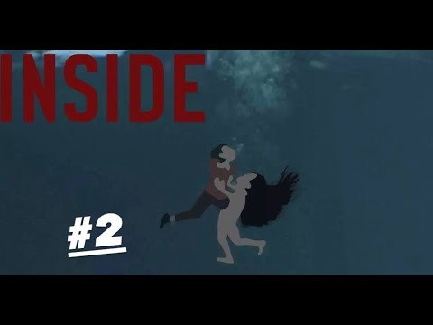 Видео: INSIDE - #2 - Монстр в воде