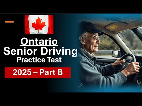 Видео: Экзамен для пожилых водителей в Онтарио 2025, часть B | Вопросы и ответы