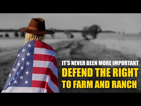 Видео: Защитите право на фермерство и ранчо | ЭТО НИКОГДА НЕ БЫЛО ТАК ВАЖНО