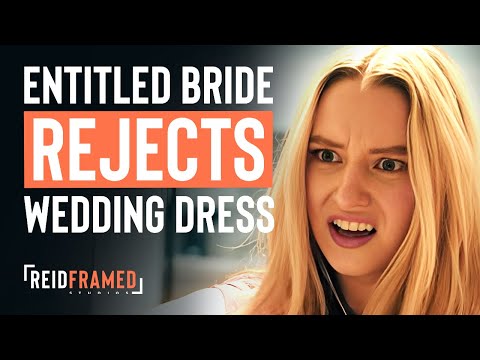 Видео: Грубая невеста отвергла свадебное платье, а потом узнала правду | REIDframed Studios