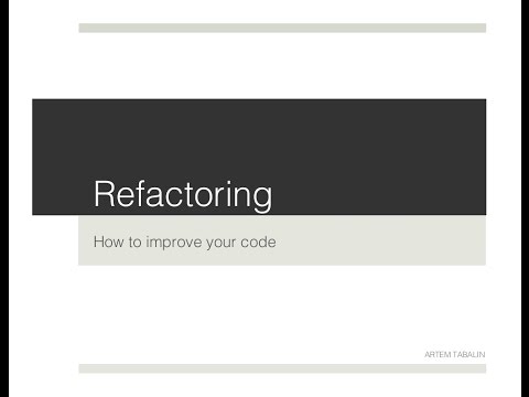 Видео: Рефакторинг (часть 1)