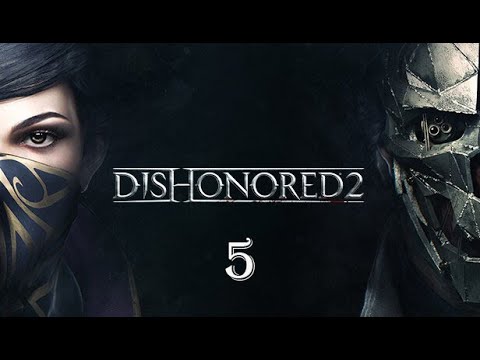 Видео: Добрый доктор Эмили ► Dishonored 2 #5 (без комментариев)