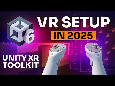 Видео: Создайте VR-игру с помощью Unity 6 | Для начинающих