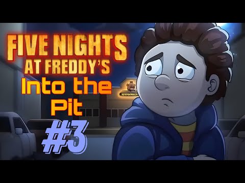 Видео: УЖЕ ФИНАЛ | FNAF: Into the Pit #3