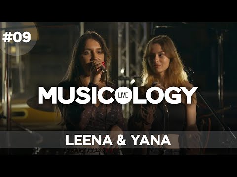 Видео: Musicology LIVE – Leena & Yana – Епизод 09