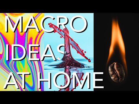 Видео: 11 УДИВИТЕЛЬНЫХ идей макросъемки, которые можно попробовать дома