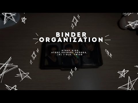 Видео: ep. 12. организация биндеров | binder organization: stray kids,ateez, xdinary heroes, (g)I-dle,twice