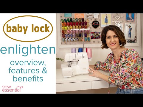 Видео: Оверлок Baby Lock Enlighten — всё, что вам нужно знать
