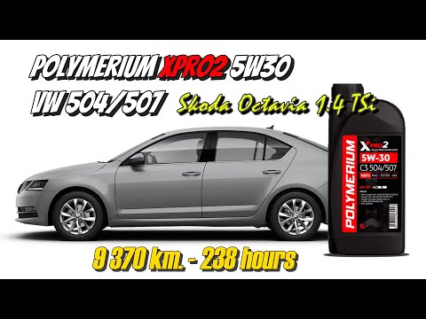 Видео: Polymerium XPro2 5w30 C3 (отработка из Skoda 1.4 TSi - 9 370 км., 238 моточасов).