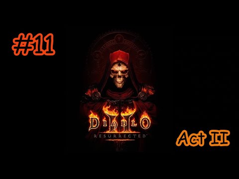 Видео: Прохождение Diablo 2: Resurrected - #11
