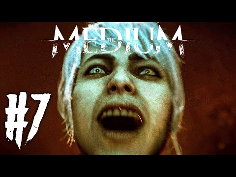 Видео: The Medium Прохождение #7 - Я - КОНЕЦ ВСЕГО!