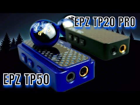 Видео: Обзор портативных ЦАП EPZ TP20 Pro и EPZ TP50: Двое из ларца!