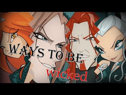 Видео: #RUS Ways to be Wicked / Темная Блум, Валтор, Огрон, Айси [Винкс]