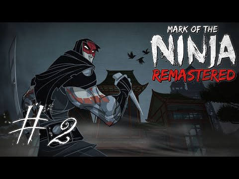 Видео: Mark of the Ninja: Remastered - #Прохождение 2