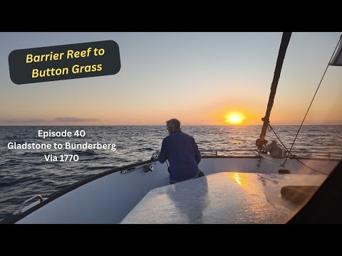 Видео: Эпизод 40 Гладстон — Бандаберг через 1770