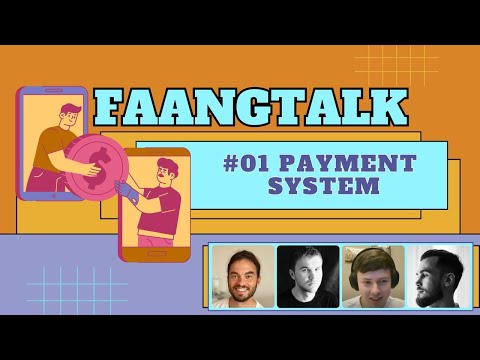 Видео: #FaangTalk 1 - Систем дизайн Payment System