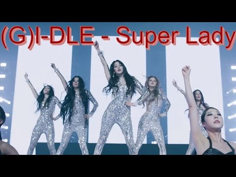 Видео: Перевод песни (G)I-DLE - Super Lady на русский
