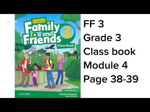 Видео: Ағылшын тілі 3 сынып 38 бет 39 бет #familyandfriends #classbook #grade3 #unit5 #page38 #page39