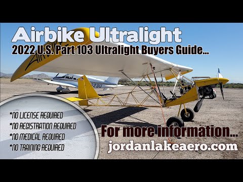 Видео: Airbike, часть 103, руководство покупателя сверхлегких летательных аппаратов 2022 года