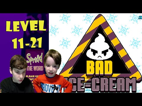 Видео: Игра Плохое Мороженое / Game: Bad Ice Cream Level 11-21