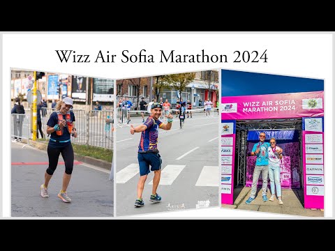 Видео: Маратон София - Wizz Air Sofia Marathon 2024  42 км- ново трасе, нови преживявания, нови постижения