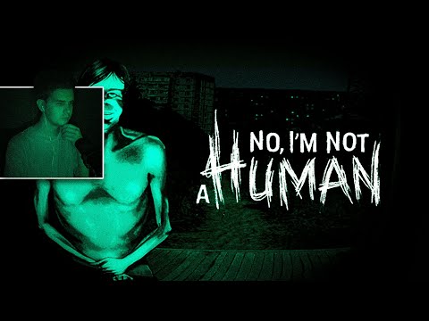 Видео: КЬЮБАЙТ ИГРАЕТ В  NO, I'M NOT A HUMAN