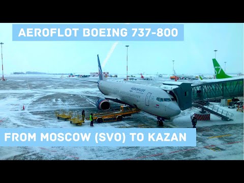 Видео: Авиакомпания Аэрофлот | Москва (Шереметьево) - Казань | Boeing 737-800 (Экономкласс) 