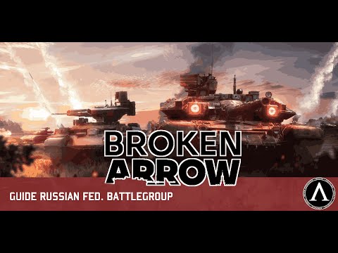 Видео: Broken Arrow - Гайд для новичков, создание боевой группы РФ