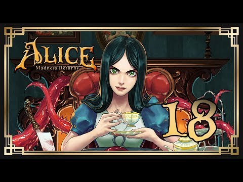 Видео: Alice: Madness Returns ♥ 18: Бонусные материалы и воспоминания