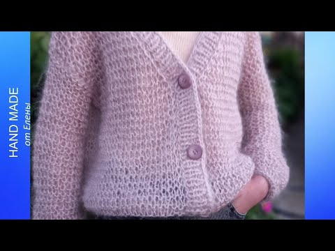 Видео: Кофта спицами из Alize Mohair Classic на размер XS, S.