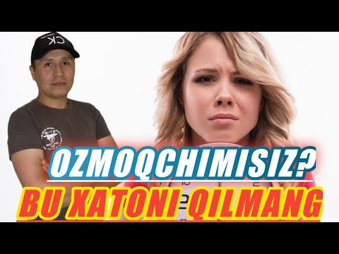 Видео: ОЗИШ| ОЗИШЛИКНИ ЭНДИ БОШЛАГАНЛАР ХАТОСИ OZISHLIKNI ENDI BOSHLAGANLAR XATOSI