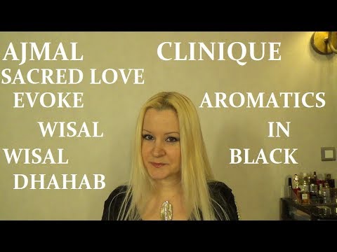 Видео: Парфюмерные новинки: Ajmal - Sacred Love, Evoke, Wisal, Wisal Dhahab, Clinique - Aromatics in Black
