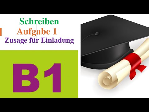 Видео: Goethe B1 || Aufgabe 1 || Принятие приглашения || informelle E-Mail на тему: „Zusage für Einladung“