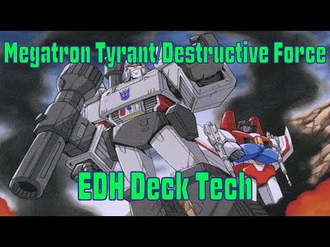 Видео: EDH Deck Tech Эпизод 12: Мегатрон Тиран/Разрушительная сила