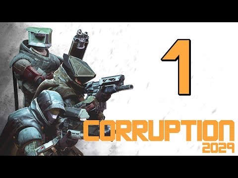 Видео: Прохождение CORRUPTION 2029 #1 - Место крушения | Помехи [Операция «Спаситель»]