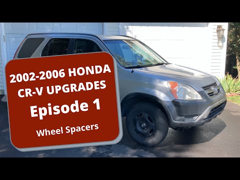 Видео: Модернизация Honda CR-V 2002-2006 гг. — ЭПИЗОД 1 — Проставки для колёс
