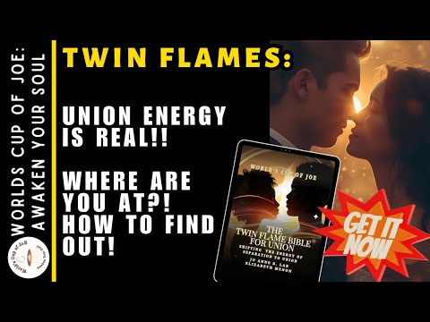 Видео: Близнецовые Пламена: Энергия СОЮЗА РЕАЛЬНА! Где вы?! Как узнать сейчас!