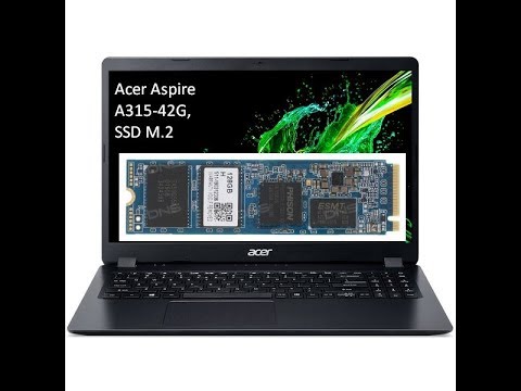 Видео: Ноутбук Acer Aspire A315-42G разъем m.2