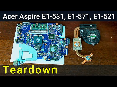 Видео: Как разобрать и почистить ноутбук Acer Aspire E1-531, E1-571, E1-521