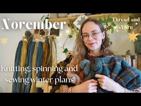 Видео: Ноябрь | зимние планы по вязанию, шитью и прядению, а также готовые рабочие брюки MS!