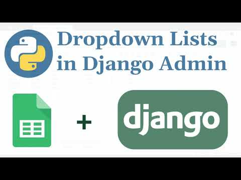 Видео: Связанные (зависимые) выпадающие списки для Django Админки