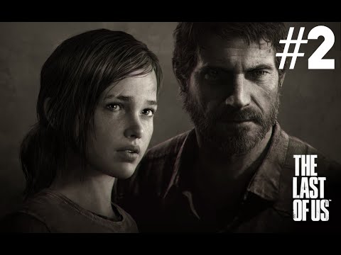 Видео: The Last of Us Прохождение ► #2 | #anton4ikrm