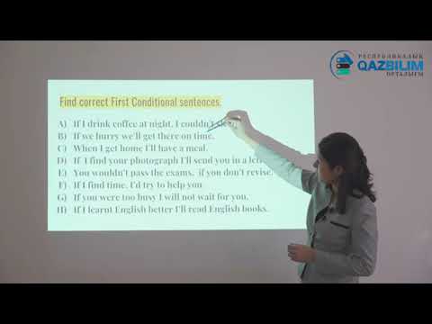 Видео: Ағылшын тілі. Conditional sentences / Шартты райлы сөйлемдер