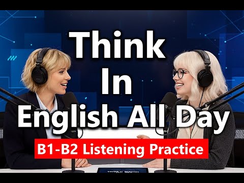 Видео: Перестаньте переводить — начните говорить: 7 ежедневных привычек, чтобы думать на английском ⚡🧠