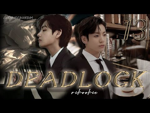 Видео: Deadlock / rikookie / 13 часть / озвучка фанфика / вигуки